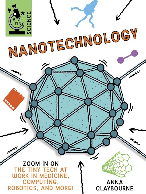 Title details for Nanotechnology by Anna Claybourne - Available